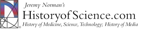 Jeremy Norman's HistoryofScience.com - History of Science, Medicine, and Technology